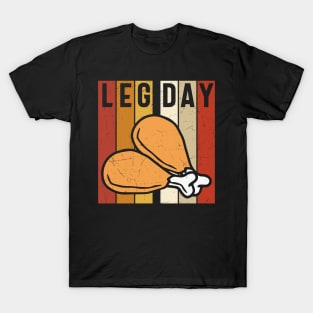 Leg Day chicken joints T-Shirt